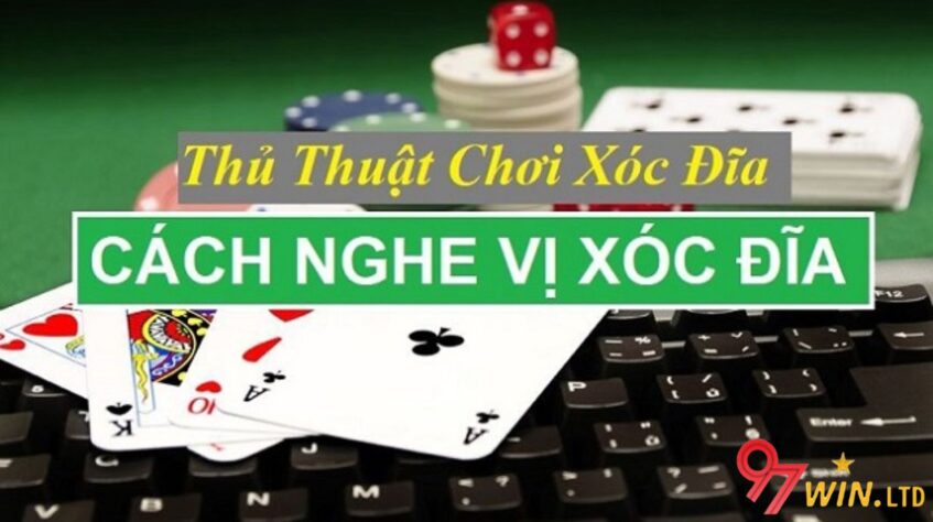 Cách nghe vị xóc đĩa