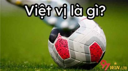 Tìm hiểu việt vị là gì?